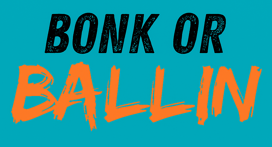 Bonk or Ballin Logo